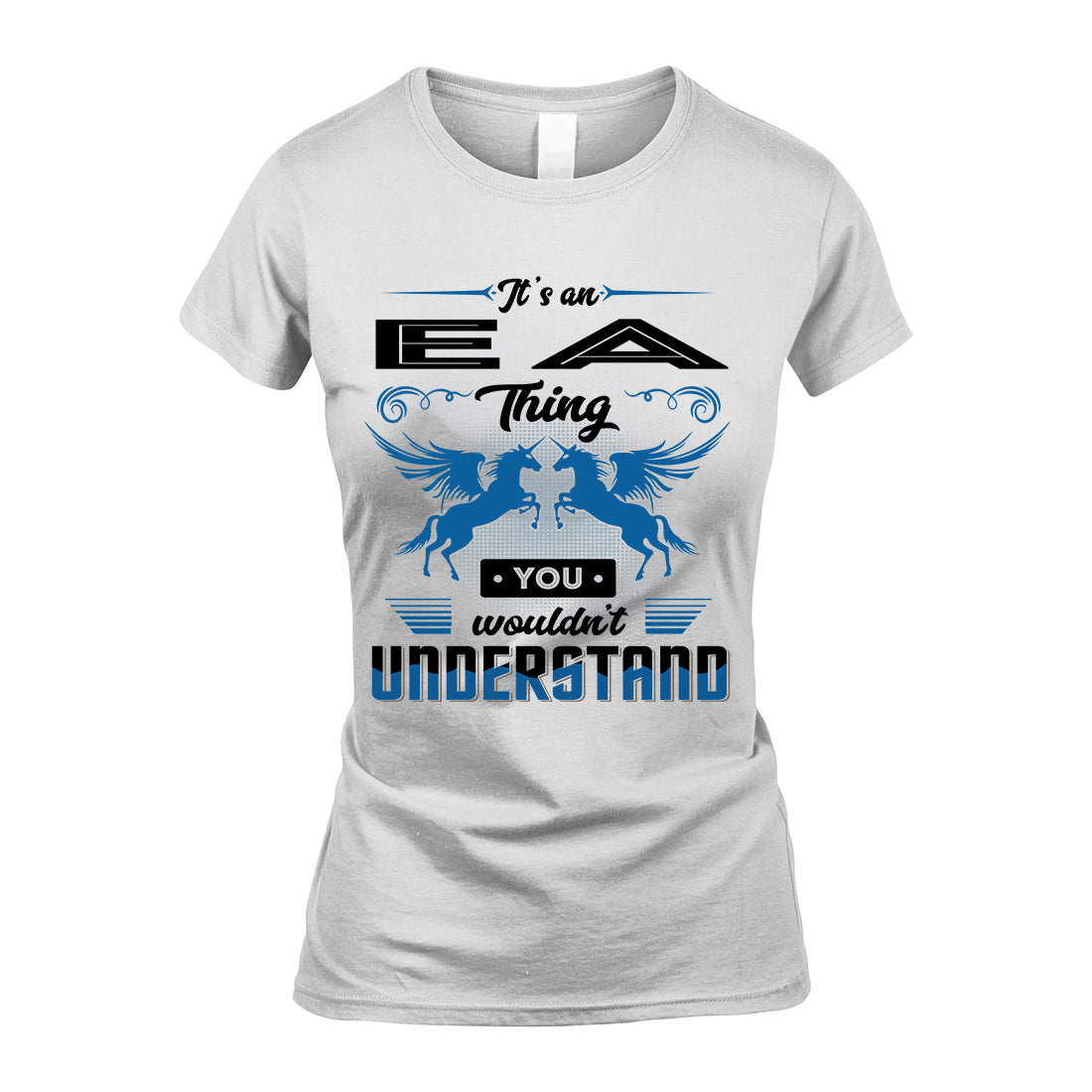 EA KTT-TT38 It’s a/an NAME Thing, You Wouldn’t Understand – Personalized Name T-Shirt