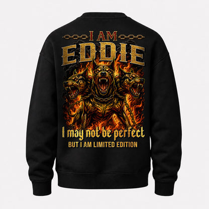 EDDIE MP88-F2-168–Personalized Bold Quote Apparel “I Am NAME I May Not Be Perfect But I Am Limited Edition
