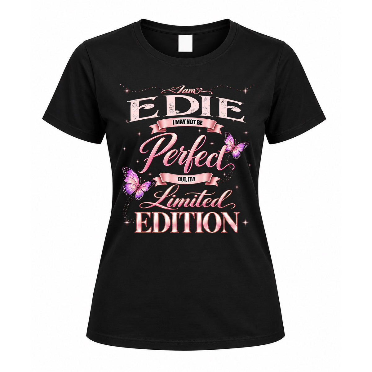 EDIE KTT-TT45 Personalized Funny Quote Apparel