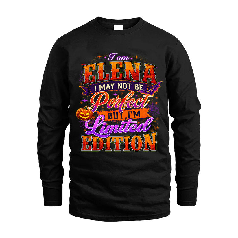 ELENA TT40 Personalized Shirt – I May Not Be Perfect, But I’m Limited Edition