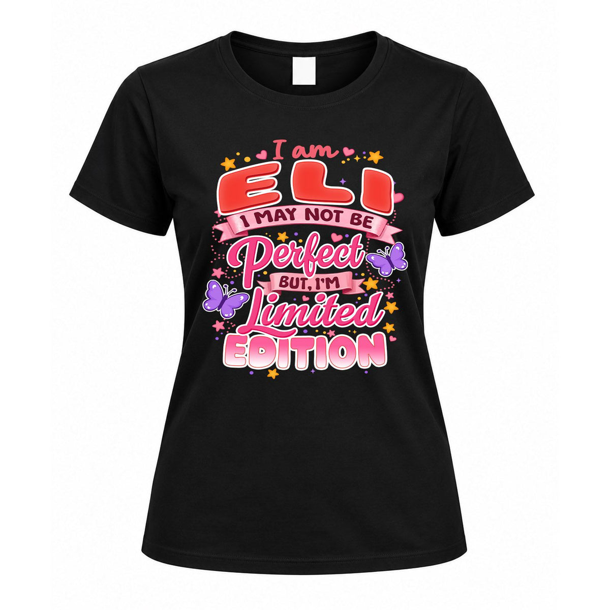 ELI TT42 Personalized Shirt – I May Not Be Perfect, But I’m Limited Edition