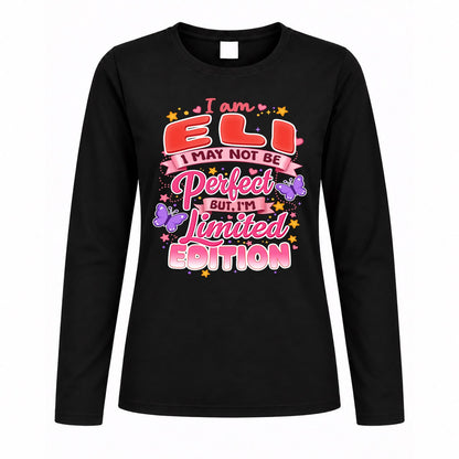 ELI TT42 Personalized Shirt – I May Not Be Perfect, But I’m Limited Edition