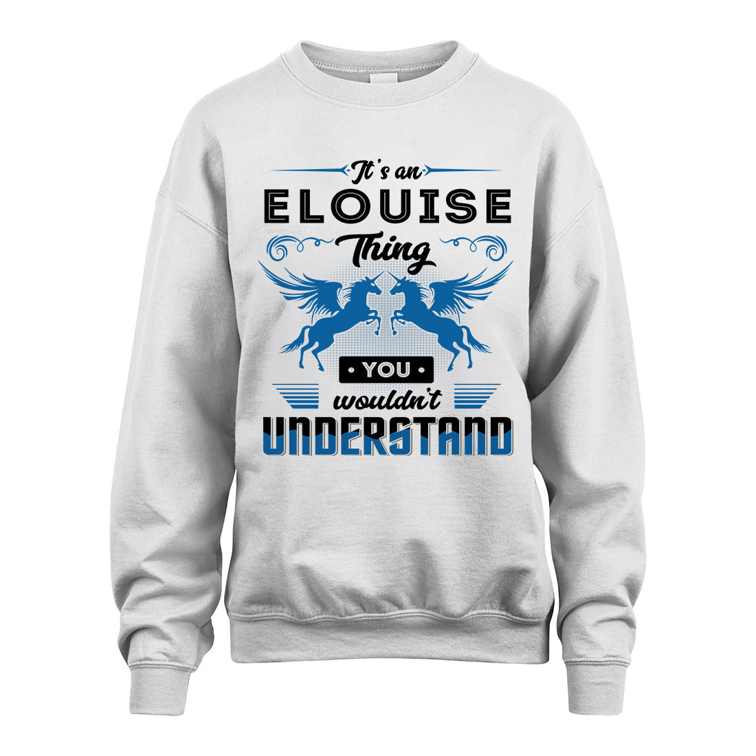 ELOUISE KTT-TT38 It’s a/an NAME Thing, You Wouldn’t Understand – Personalized Name T-Shirt