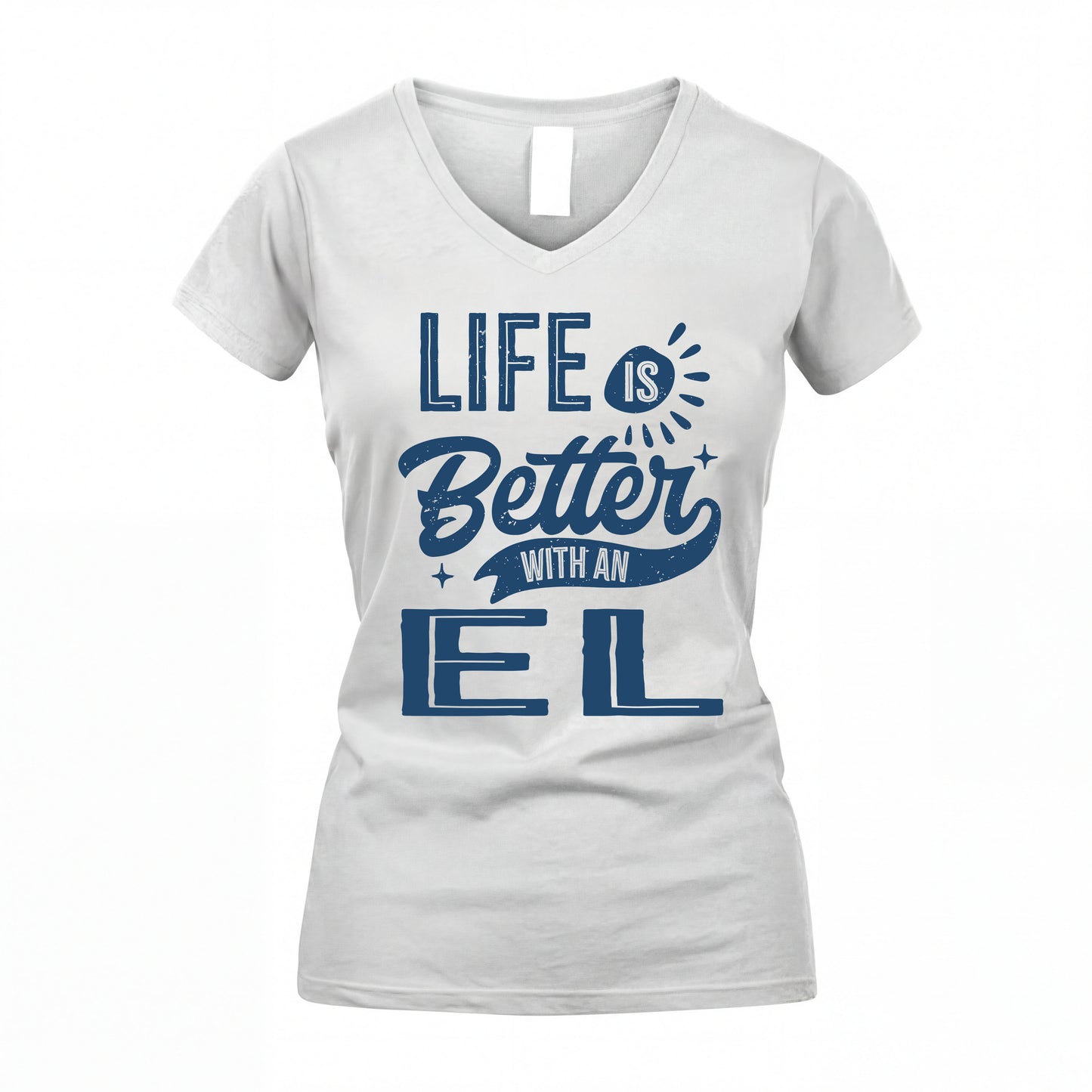 EL HH88-K2–Personalized Name Quote T-Shirt Life Is Better With Unisex Gift