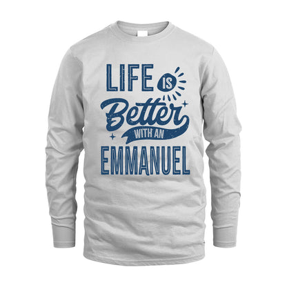 EMMANUEL HH88-K2–Personalized Name Quote T-Shirt Life Is Better With Unisex Gift