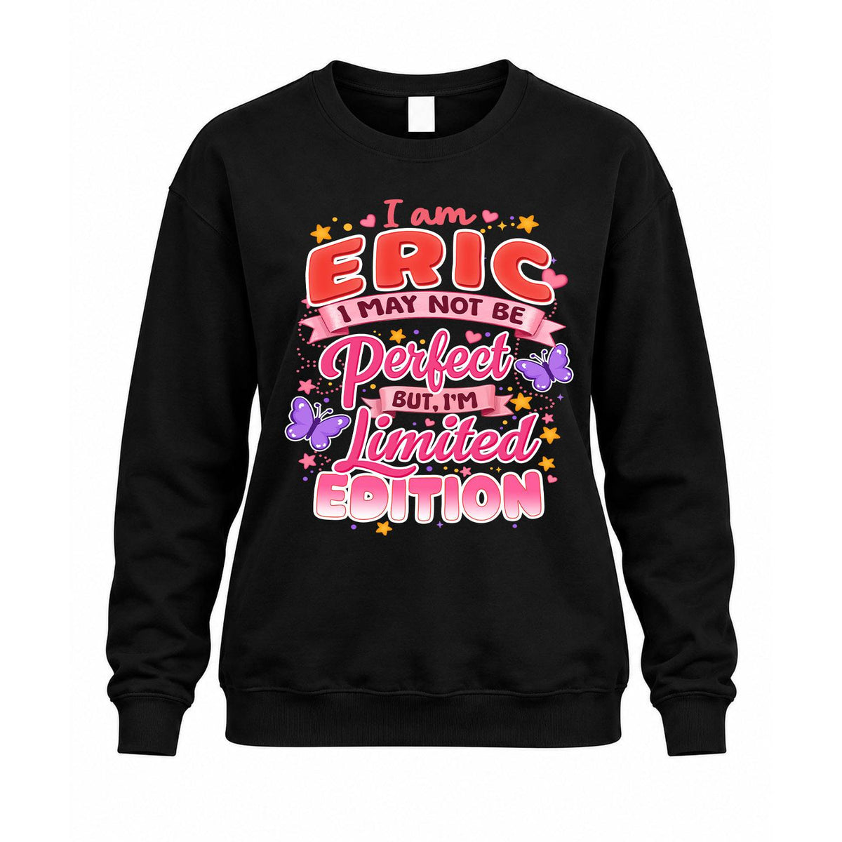 ERIC TT42 Personalized Shirt – I May Not Be Perfect, But I’m Limited Edition