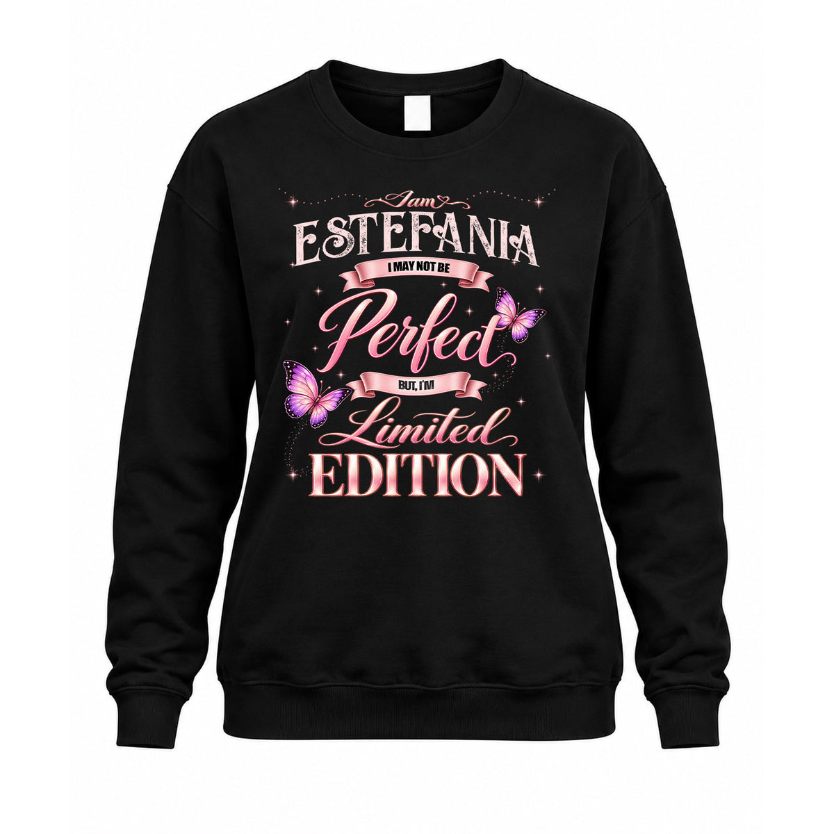 ESTEFANIA KTT-TT45 Personalized Funny Quote Apparel