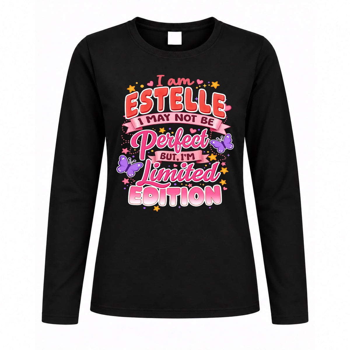 ESTELLE TT42 Personalized Shirt – I May Not Be Perfect, But I’m Limited Edition