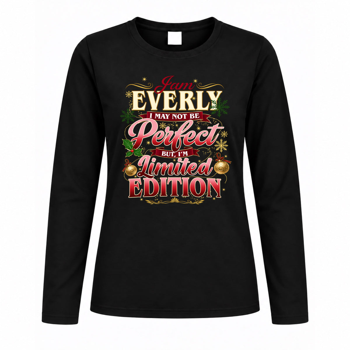 EVERLY KTT-TT43 Personalized Funny Quote Apparel