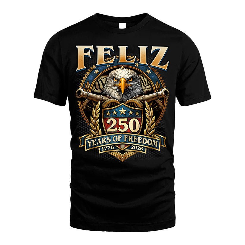 FELIZ REVOLUTION-250USA-KTT...250 Years Of Freedom 1776-2026