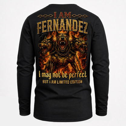 FERNANDEZ MP88-F2-168–Personalized Bold Quote Apparel “I Am NAME I May Not Be Perfect But I Am Limited Edition