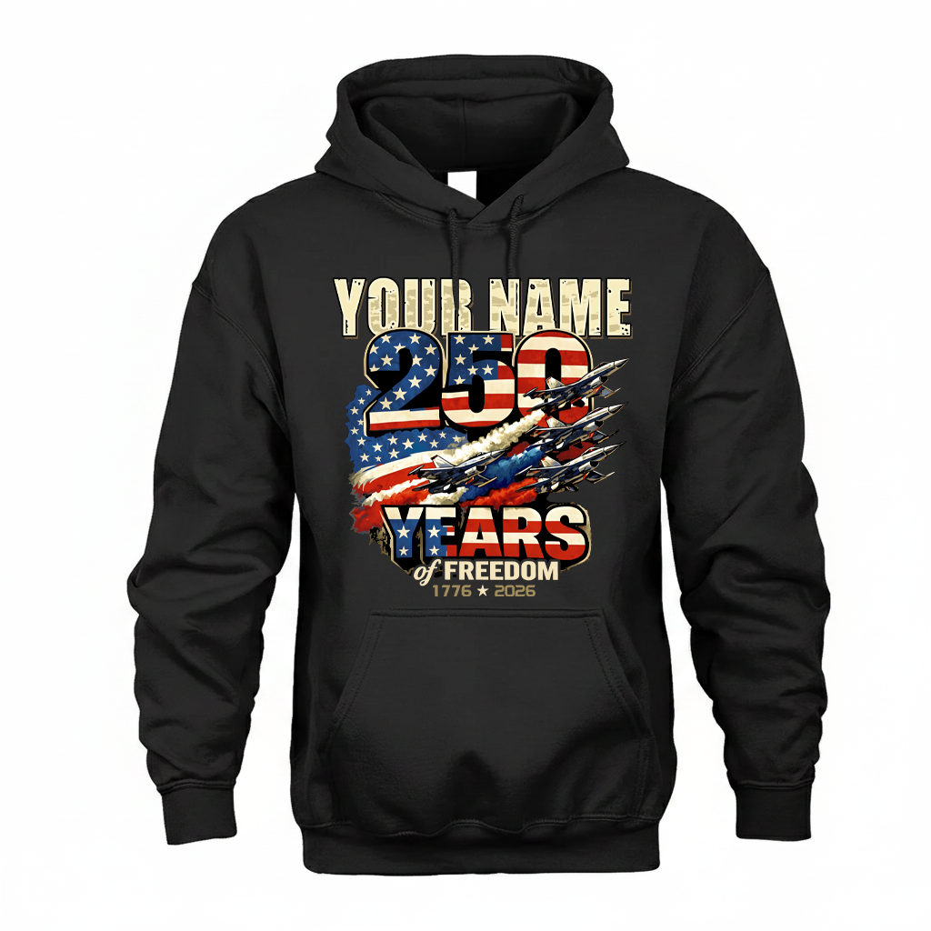 YOUR NAME 250YEARS-PROUD-250USA...250 Years Of Freedom 1776-2026