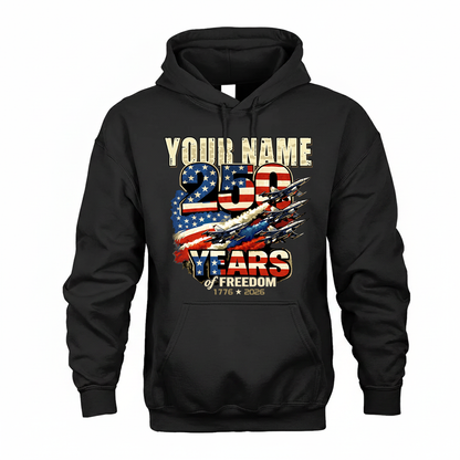 YOUR NAME 250YEARS-PROUD-250USA...250 Years Of Freedom 1776-2026