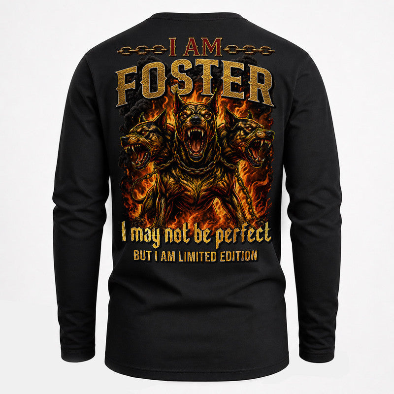 FOSTER MP88-F2-168–Personalized Bold Quote Apparel “I Am NAME I May Not Be Perfect But I Am Limited Edition