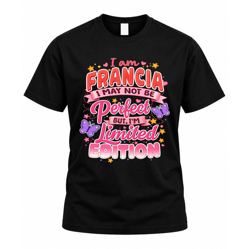 FRANCIA TT42 Personalized Shirt – I May Not Be Perfect, But I’m Limited Edition