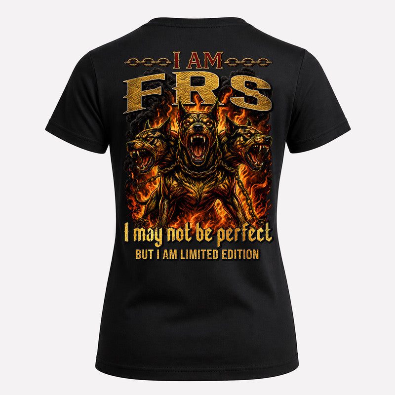 FRS MP88-F2-168–Personalized Bold Quote Apparel “I Am NAME I May Not Be Perfect But I Am Limited Edition