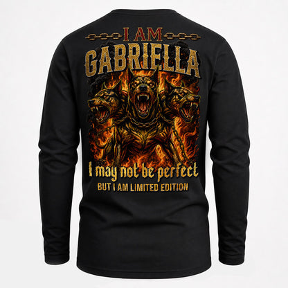 GABRIELLA MP88-F2-168–Personalized Bold Quote Apparel “I Am NAME I May Not Be Perfect But I Am Limited Edition