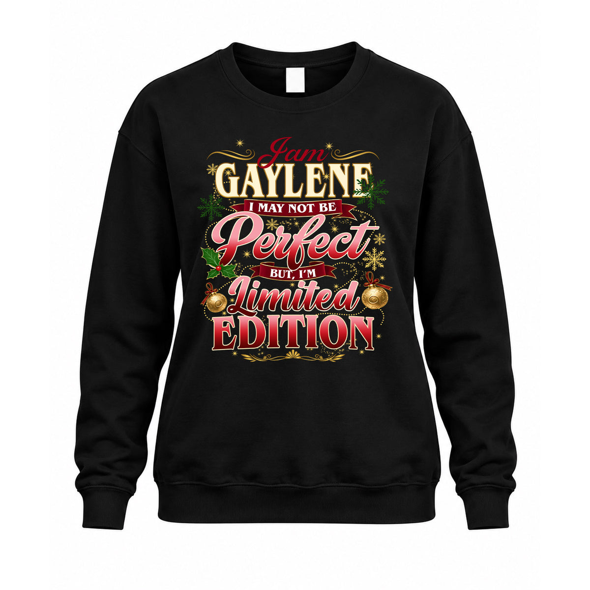 GAYLENE KTT-TT43 Personalized Funny Quote Apparel