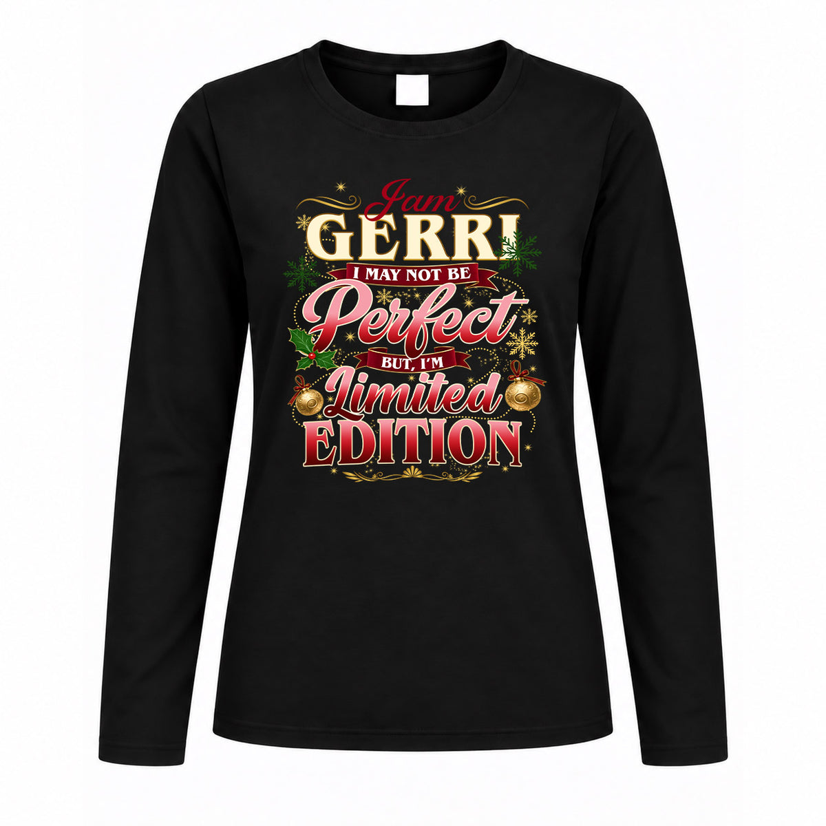 GERRI KTT-TT43 Personalized Funny Quote Apparel