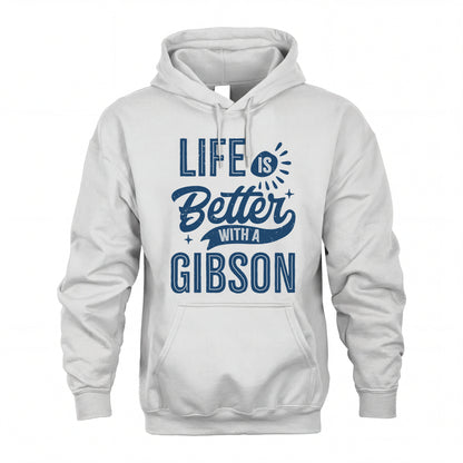GIBSON HH88-K2–Personalized Name Quote T-Shirt Life Is Better With Unisex Gift