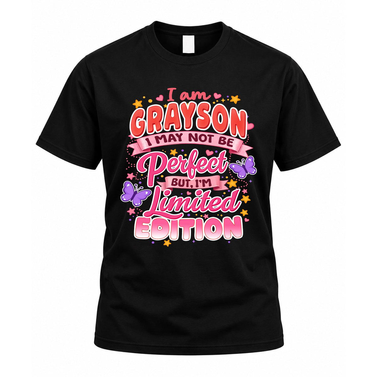 GRAYSON TT42 Personalized Shirt – I May Not Be Perfect, But I’m Limited Edition