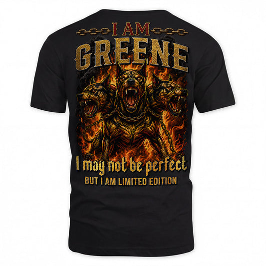 GREENE MP88-F2-168–Personalized Bold Quote Apparel “I Am NAME I May Not Be Perfect But I Am Limited Edition