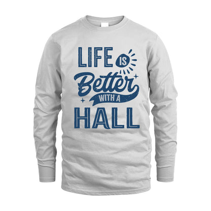HALL HH88-K2–Personalized Name Quote T-Shirt Life Is Better With Unisex Gift