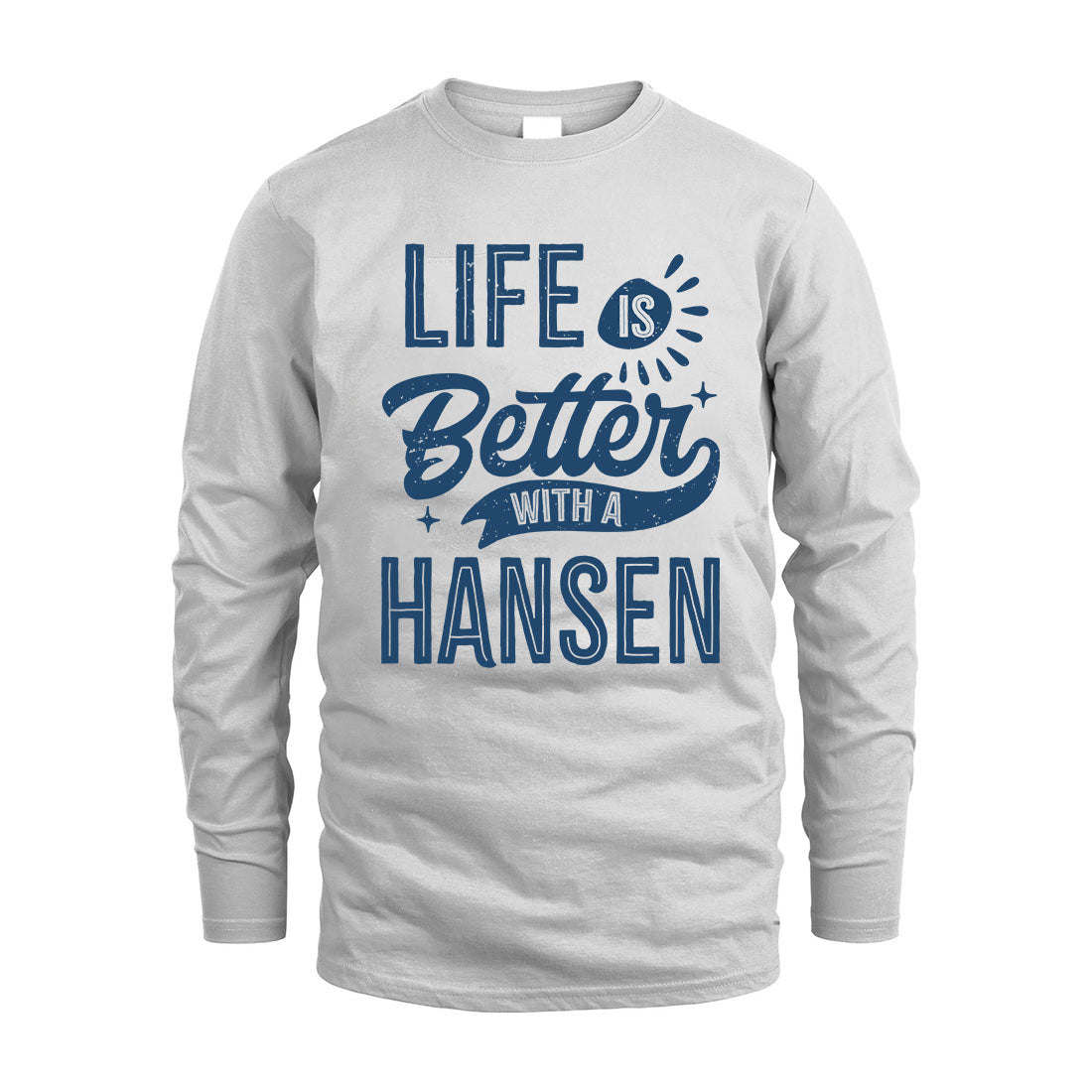 HANSEN HH88-K2–Personalized Name Quote T-Shirt Life Is Better With Unisex Gift
