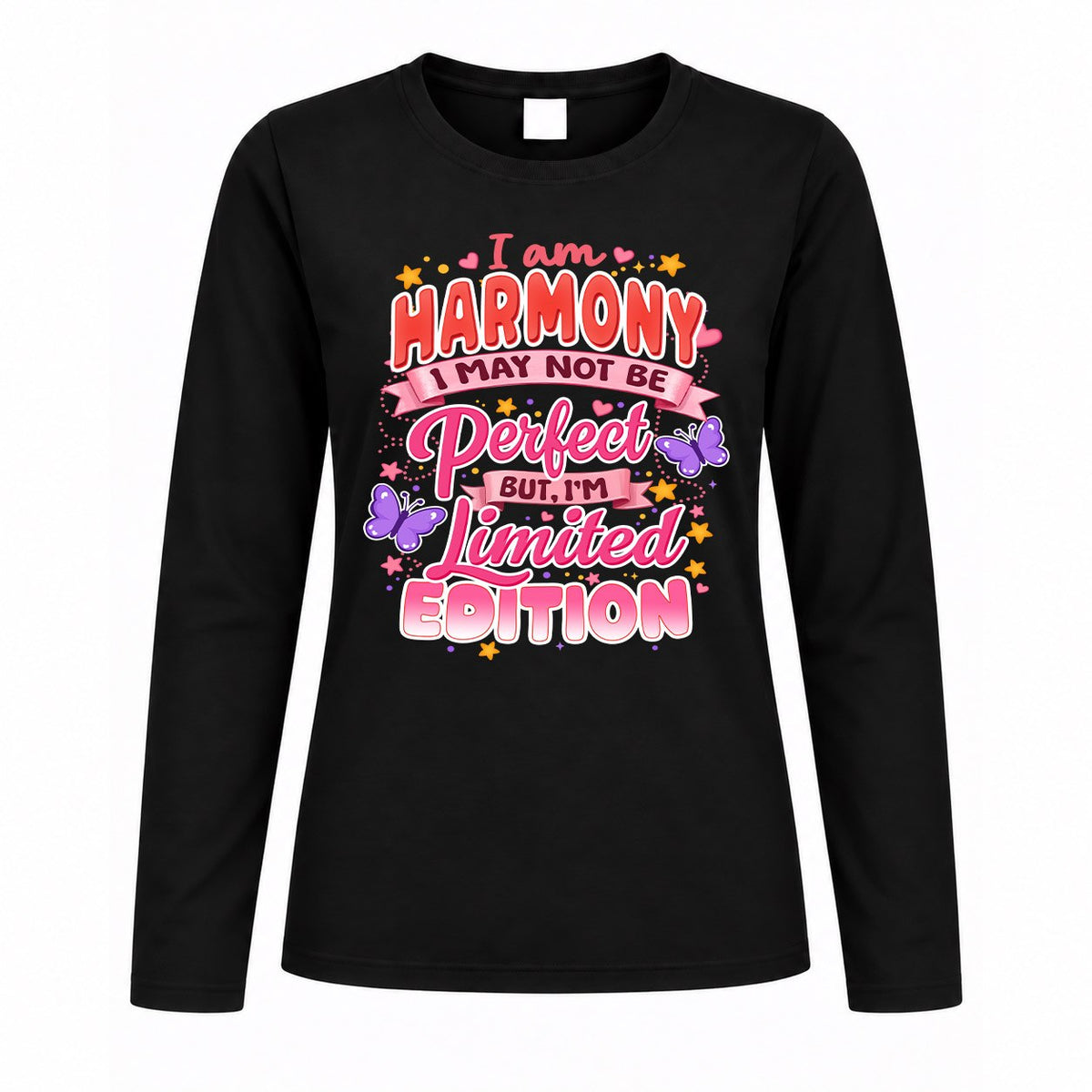 HARMONY TT42 Personalized Shirt – I May Not Be Perfect, But I’m Limited Edition