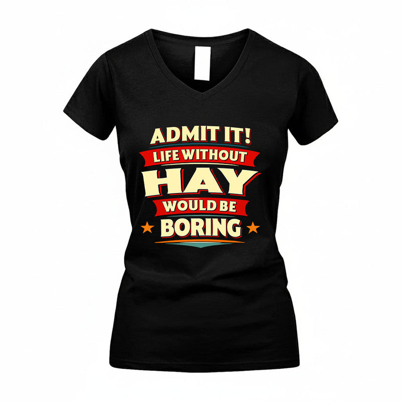 HAY HH88-K2-106–Personalized Funny Quote Apparel “Life Without NAME Would Be Boring”