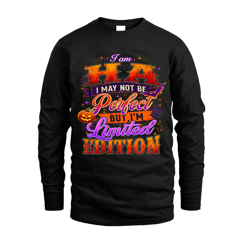 HA TT40 Personalized Shirt – I May Not Be Perfect, But I’m Limited Edition