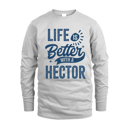 HECTOR HH88-K2–Personalized Name Quote T-Shirt Life Is Better With Unisex Gift