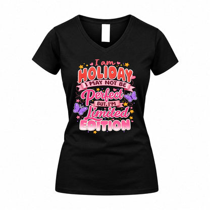 HOLIDAY TT42 Personalized Shirt – I May Not Be Perfect, But I’m Limited Edition