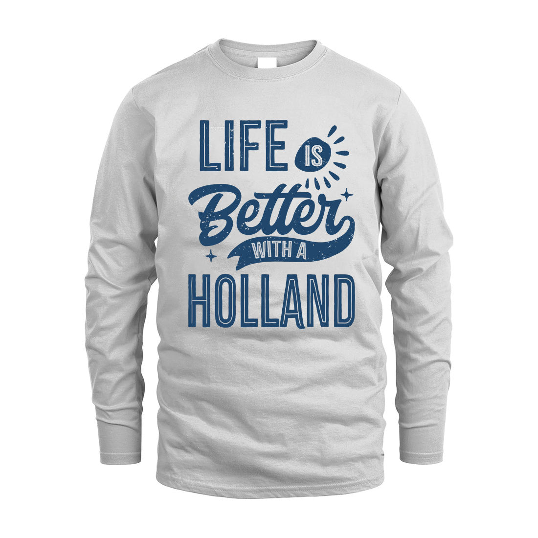 HOLLAND HH88-K2–Personalized Name Quote T-Shirt Life Is Better With Unisex Gift