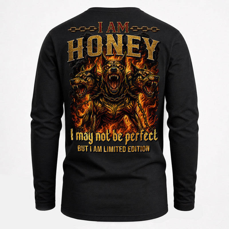 HONEY MP88-F2-168–Personalized Bold Quote Apparel “I Am NAME I May Not Be Perfect But I Am Limited Edition