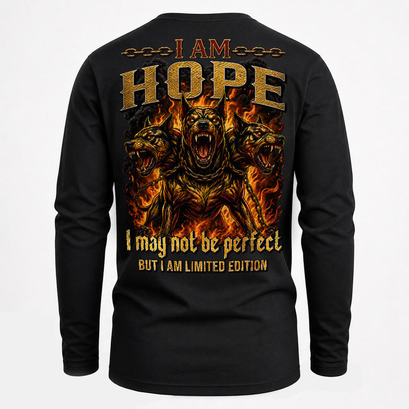 HOPE MP88-F2-168–Personalized Bold Quote Apparel “I Am NAME I May Not Be Perfect But I Am Limited Edition
