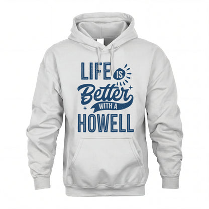 HOWELL HH88-K2–Personalized Name Quote T-Shirt Life Is Better With Unisex Gift