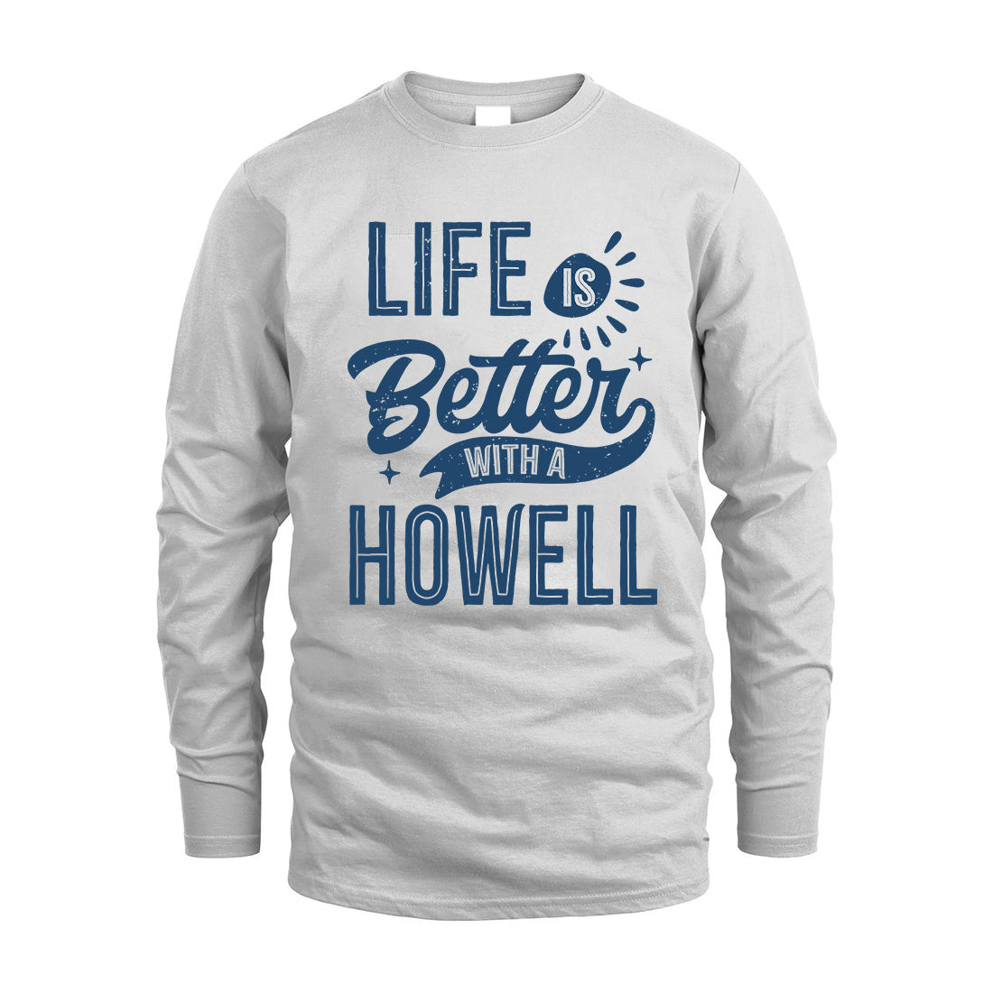 HOWELL HH88-K2–Personalized Name Quote T-Shirt Life Is Better With Unisex Gift