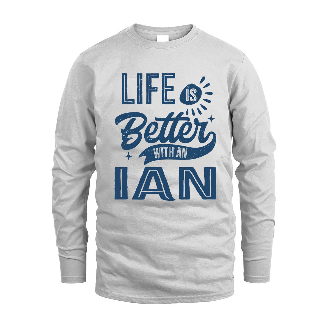 IAN HH88-K2–Personalized Name Quote T-Shirt Life Is Better With Unisex Gift