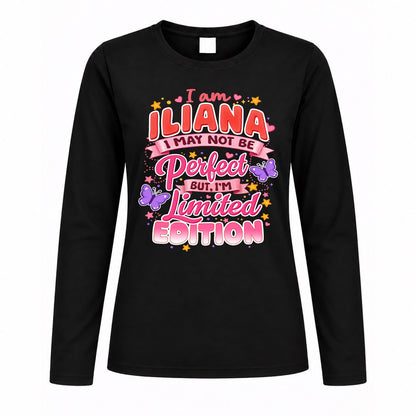 ILIANA TT42 Personalized Shirt – I May Not Be Perfect, But I’m Limited Edition