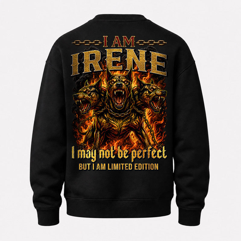 IRENE MP88-F2-168–Personalized Bold Quote Apparel “I Am NAME I May Not Be Perfect But I Am Limited Edition
