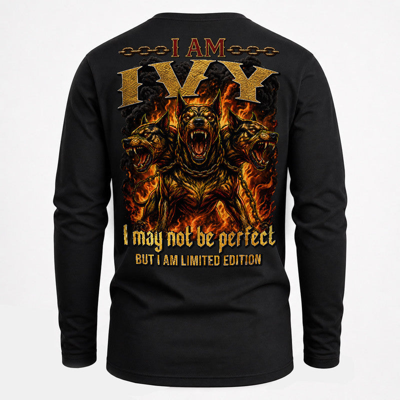 IVY MP88-F2-168–Personalized Bold Quote Apparel “I Am NAME I May Not Be Perfect But I Am Limited Edition