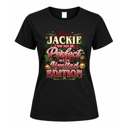 JACKIE KTT-TT43 Personalized Funny Quote Apparel