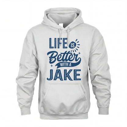 JAKE HH88-K2–Personalized Name Quote T-Shirt Life Is Better With Unisex Gift