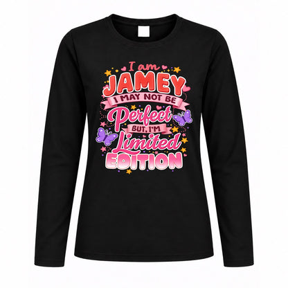 JAMEY TT42 Personalized Shirt – I May Not Be Perfect, But I’m Limited Edition