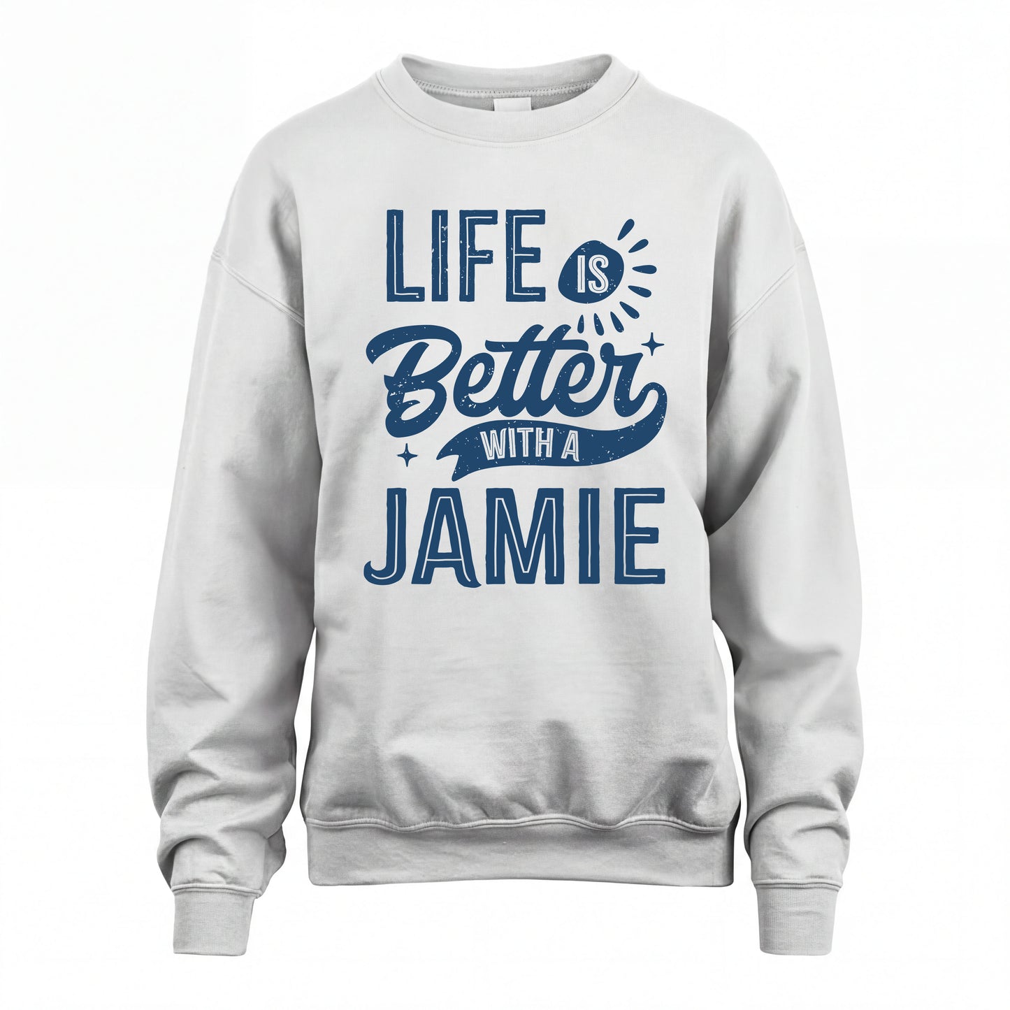 JAMIE HH88-K2–Personalized Name Quote T-Shirt Life Is Better With Unisex Gift