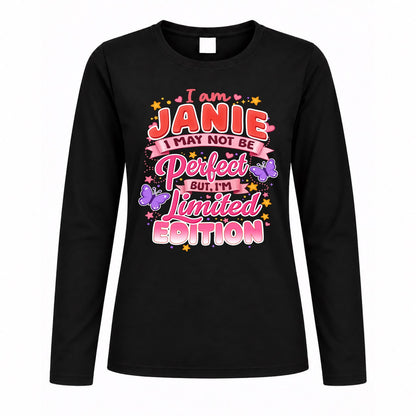 JANIE TT42 Personalized Shirt – I May Not Be Perfect, But I’m Limited Edition
