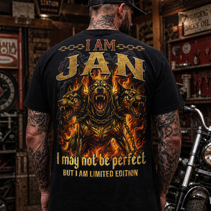 JAN MP88-F2-168–Personalized Bold Quote Apparel “I Am NAME I May Not Be Perfect But I Am Limited Edition