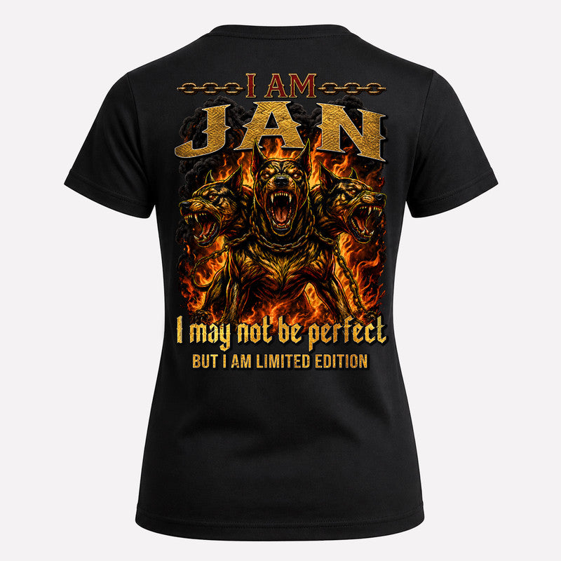 JAN MP88-F2-168–Personalized Bold Quote Apparel “I Am NAME I May Not Be Perfect But I Am Limited Edition
