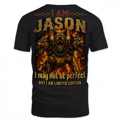 JASON MP88-F2-168–Personalized Bold Quote Apparel “I Am NAME I May Not Be Perfect But I Am Limited Edition